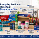 Top 10 Everyday Products Every Household Should Always Keep in StockA Beautiful Sunday Morning